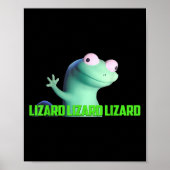 Poster Lizard Lizard Lizard Mème Drôle Pour Hommes Femmes (Devant)
