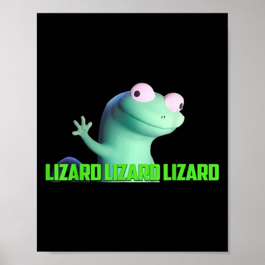 Poster Lizard Lizard Lizard Mème Drôle Pour Hommes Femmes (Devant)