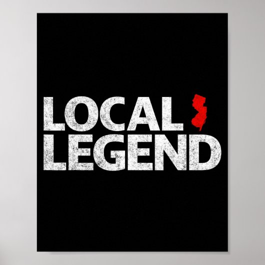 Poster Local New Jersey Legend - Funny Sarcastic New Jers (Devant)