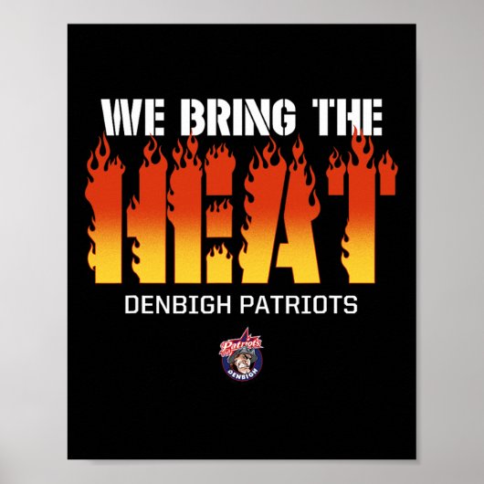 Poster Logo De Denbigh Patriots Nous Apportons La Chaleur