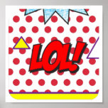 Poster LOL Pop Art<br><div class="desc">LOL Pop Art Poster Laugh Out Loud Le mouvement Pop Art était à la fin des années 1950 et 1960. C'était un phénomène culturel britannique et américain.</div>