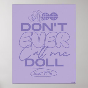 Poster Lola "Ne m'appelle jamais poupée"