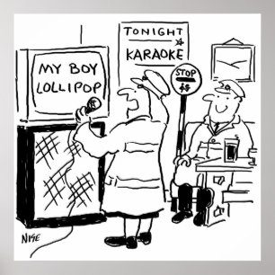 Poster Lollipop Man Enjoys Karaoke