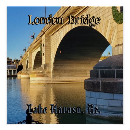 Poster London Bridge Lake Havasu, Az. (Devant)