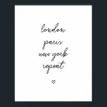 Poster 'London Paris New York Repeat' | Rose 8x10<br><div class="desc">Poster 'London Paris New York Repeat' | Rose 8x10 Conçu par Gorjo Designs // Besoin d'un design personnalisé? Vous avez d'autres idées ? N'hésitez pas à me contacter à : zoe@gorjodesigns.com //</div>
