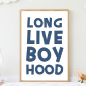 Poster Longue vie Garçon Hood bleu