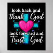 Poster Look Back And Thank God Look Forward And Trust God (Devant)