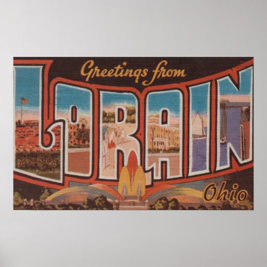 Poster Lorain, OhioGrandes lettres ScènesLorain, OH (Devant)