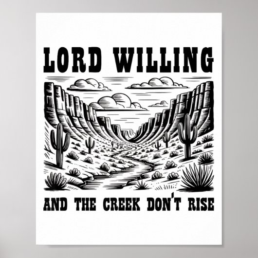 Poster Lord Willing And The Creek Don't Rise  (Devant)