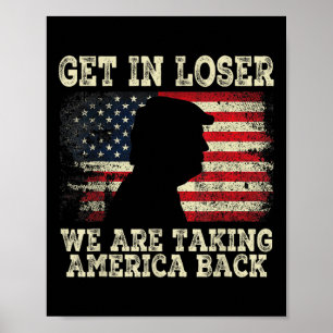 Poster Loser, nous reprenons l'Amérique en 2024
