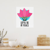 Poster Lotus Be En Paix Amusant Plante Pun (Cuisine)