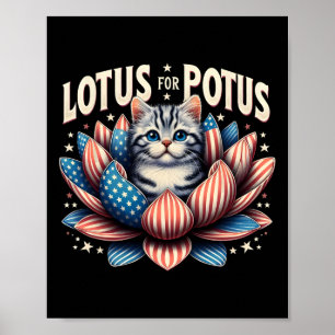 Poster Lotus For Potus Us Amoureux de les chats Du Drapea