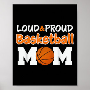 Poster Loud Fier Basketball Maman Mama T-shirt.png