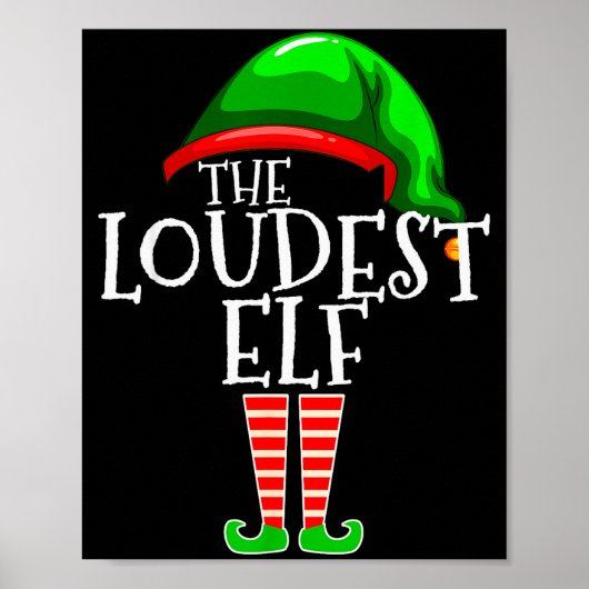 Poster Loudest Elf Group Matching Family Christmas Loud F (Devant)