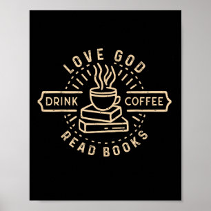 Poster Love God Drink Coffee Lire les livres Amateurs Vin