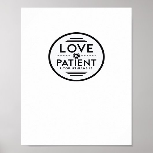 Poster Love Is Patient Clean Design  (Devant)