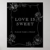 Poster Love is Sweet Fête de Mariage Florale Noir et Blan (Devant)