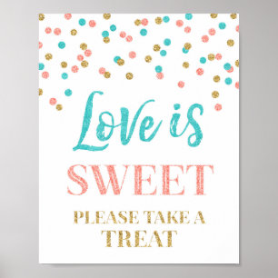 Poster Love is Sweet Sign Gold Teal Coral Confetti