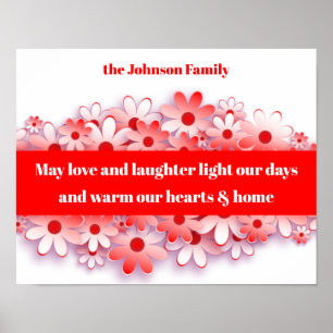 Poster Love & Laughter Warms Hearts & Home Flower