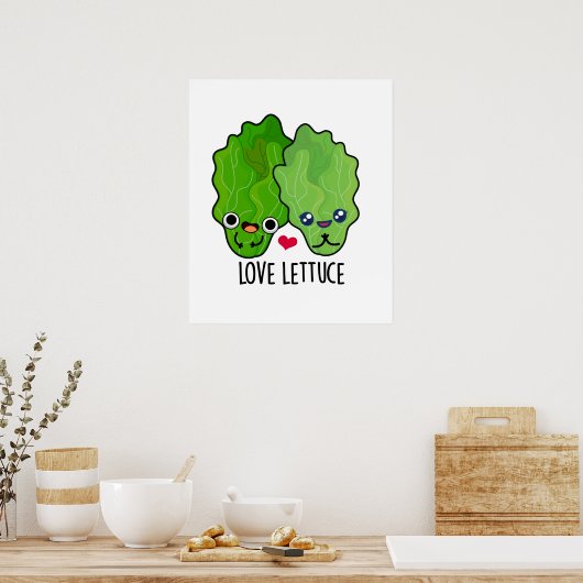 Poster Love Lettuce Funny Veggie Pun (Cuisine)
