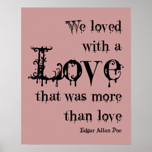 Poster Love More than Love Edgar Allan Poe Citation (Devant)