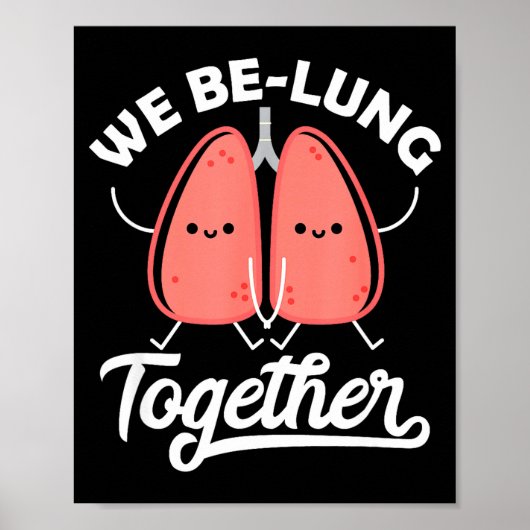 Poster Love Pun Resratory Therast We Belung Together Vale (Devant)