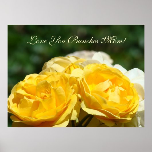 Poster Love You Bunches Mom! art print Mère Roses (Devant)
