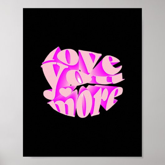 Poster Love You More Clean Typography  (Devant)
