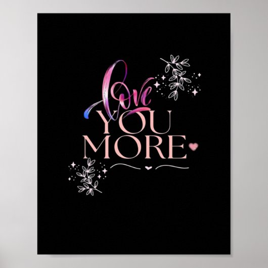 Poster Love You More Minimal Design  (Devant)