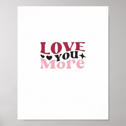 Poster Love You More Subtle Detail Design  (Devant)