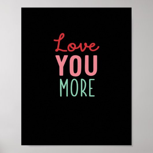 Poster Love You More Valentines Wedding Quote Design (Devant)