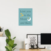 Poster Love You to the Moon and Back (Bureau à domicile)