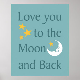 Poster Love You to the Moon and Back