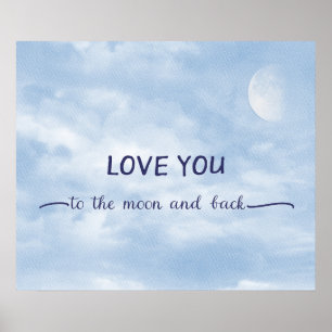 Poster Love You To The Moon and Back Textured Moon in Sky