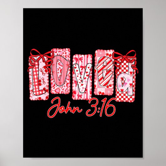 Poster Loved John 3 16 Christian Loves Valentine's Day Go (Devant)