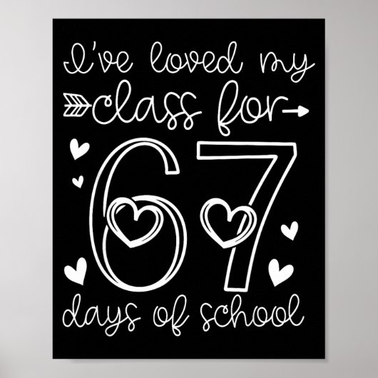 Poster Loved My Cl For 67 Days Of School Valentines Day T (Devant)
