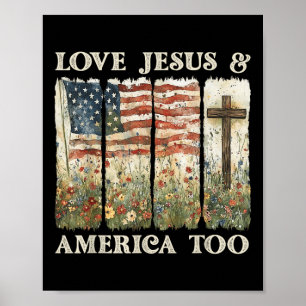 Poster Loves And Jesus America Too 4 juillet Wildflower