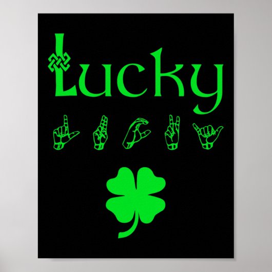 Poster LUCKY Sign Language Jour de la Saint Patrick de se (Devant)