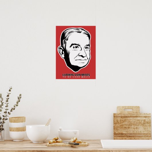 Poster Ludwig von Mises (Cuisine)