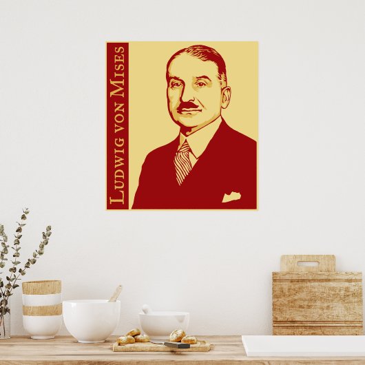 Poster Ludwig von Mises (Cuisine)