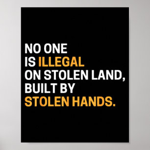 Poster L'un est illégal sur une terre volée construite pa