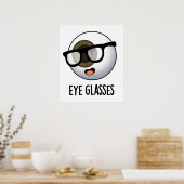 Poster Lunettes Puns drôles de globe oculaire (Cuisine)