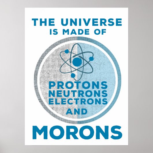 Poster L'Univers est fait de crétins (Devant)