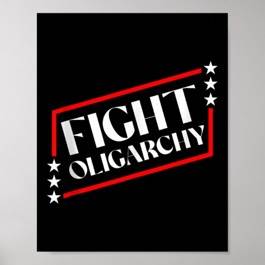 Poster Lutter contre l'oligarchie Nous libérer Arrêtez le (Devant)