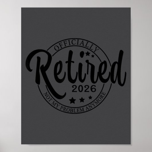 Poster Ly Retired 2026 Funny Retirement For Men Women Tee (Devant)
