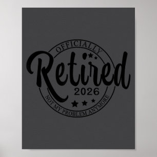 Poster Ly Retraité 2026 Drôle de Retraite pour Hommes Fem