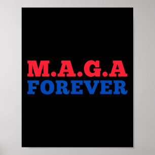 Poster M.a.g.a. pour toujours