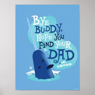 Poster M. Narwhal Au revoir, J'Espère Que Tu Trouveras