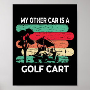Poster Ma autre voiture est un chariot de golf - Golf drô
