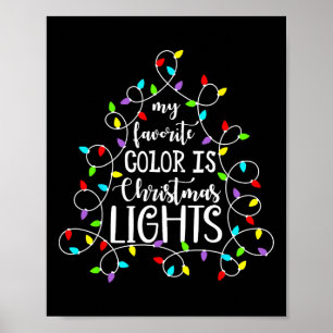 Poster Ma Couleur Préférée Est Les Lumières De Noël Drôle